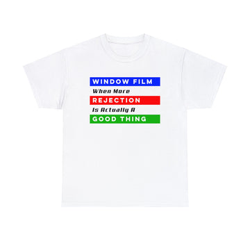 More Rejection Please Window Film Shirt