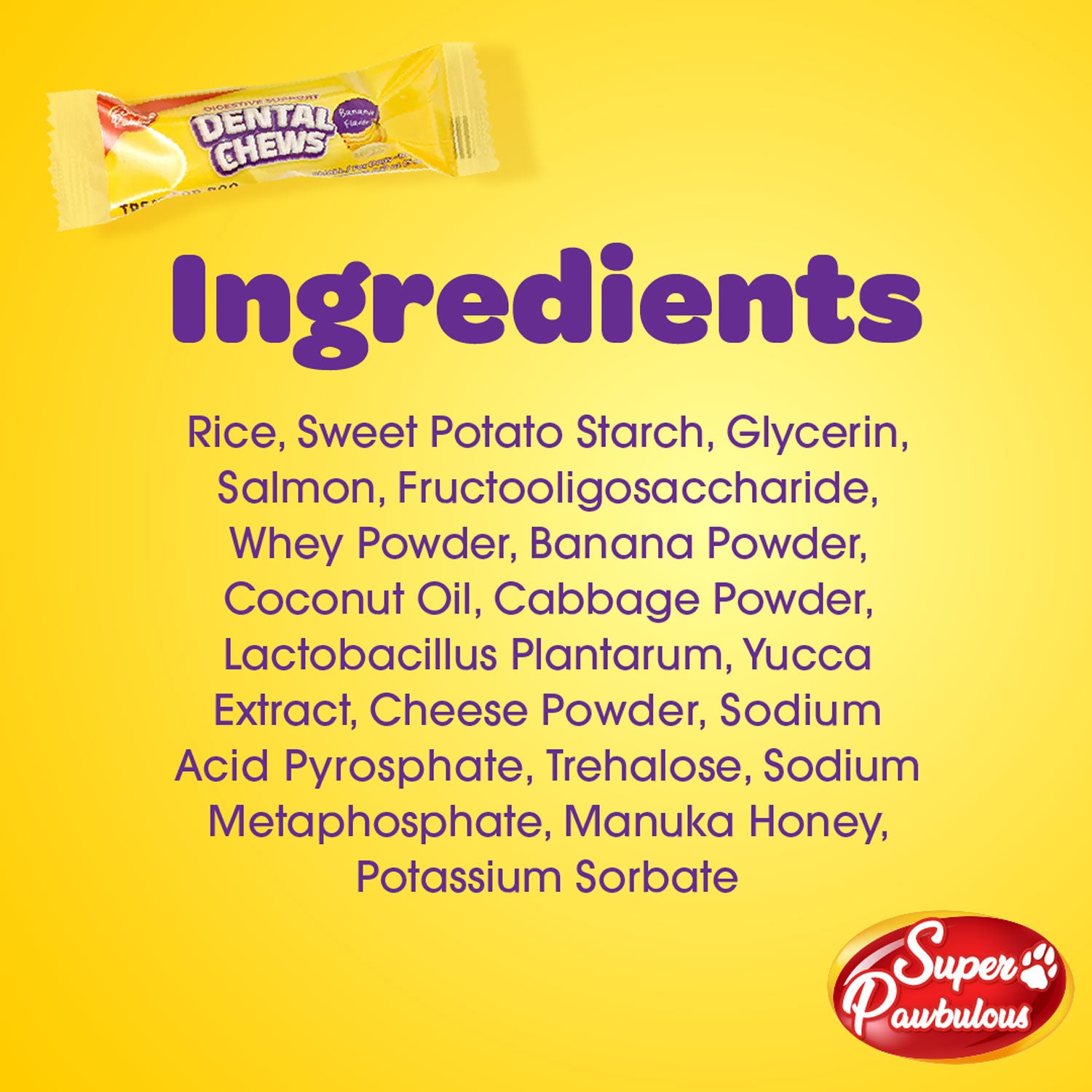 Super Paw Dental Chew - Banana Flavor