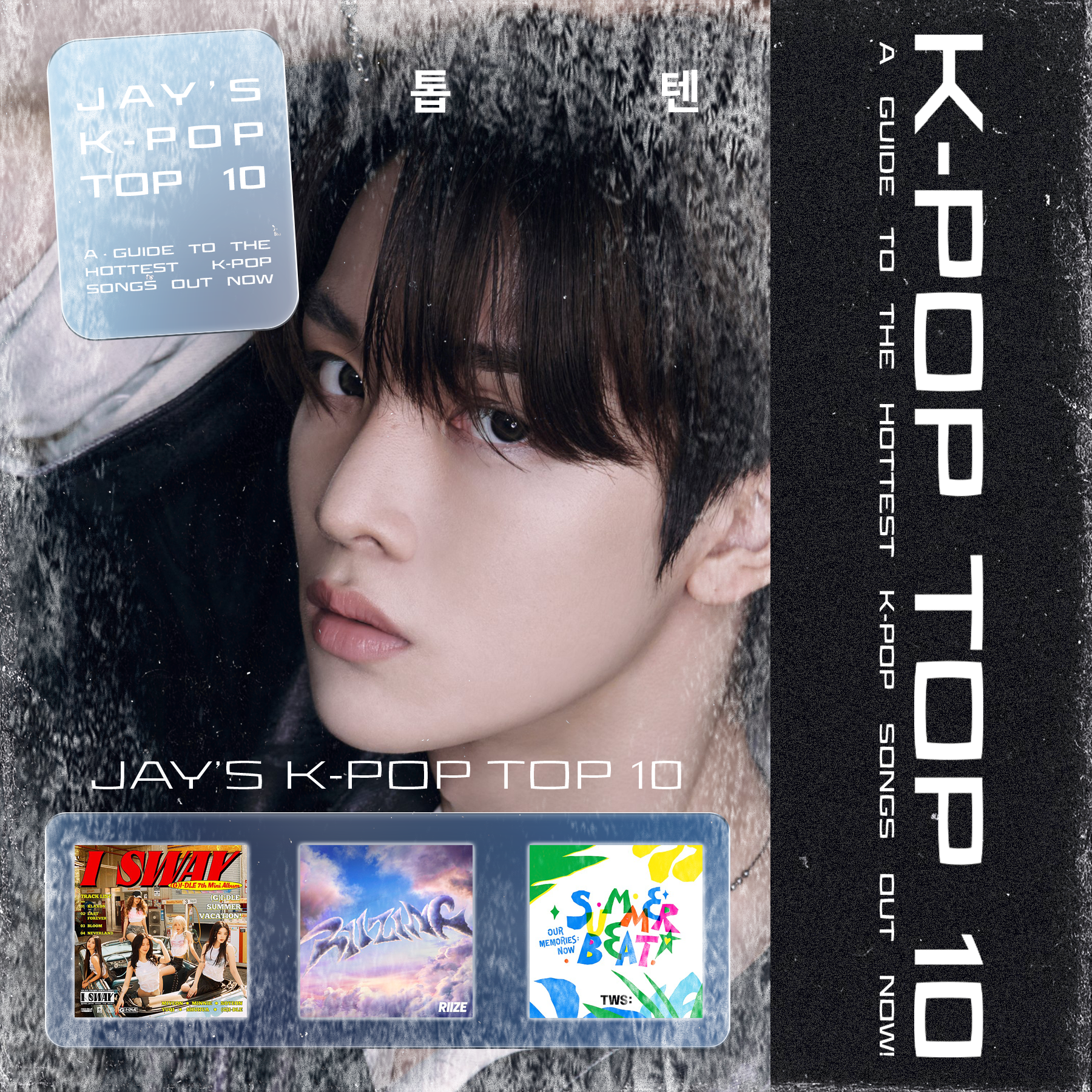 Jay’s K-POP Hot 10 (3rd week of August) Top 10 K-pop Songs You Can’t Miss This August “MUST HAVE” Hits for Your Playlist