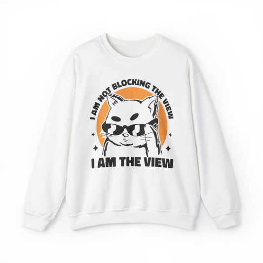 PeppermintOne I am the View Unisex Sweatshirt