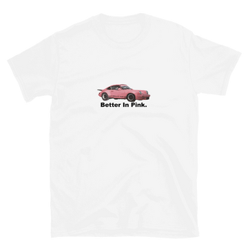 "Better in Pink" 911 T-Shirt