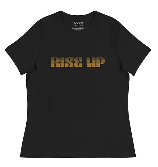 Modern Girl Life Rise Up Relaxed T-Shirt