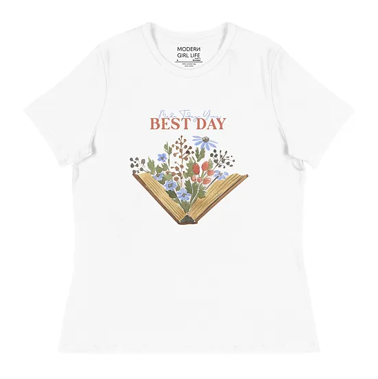 Modern Girl Life Make Today Your Best Day Floral Book T-Shirt