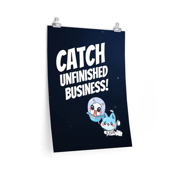 ConnectingHope Motivational Posters - Catch Unfinished Business Wall Art - Great Aesthetic Decorations for Offices, Bedrooms, Classrooms, and More
